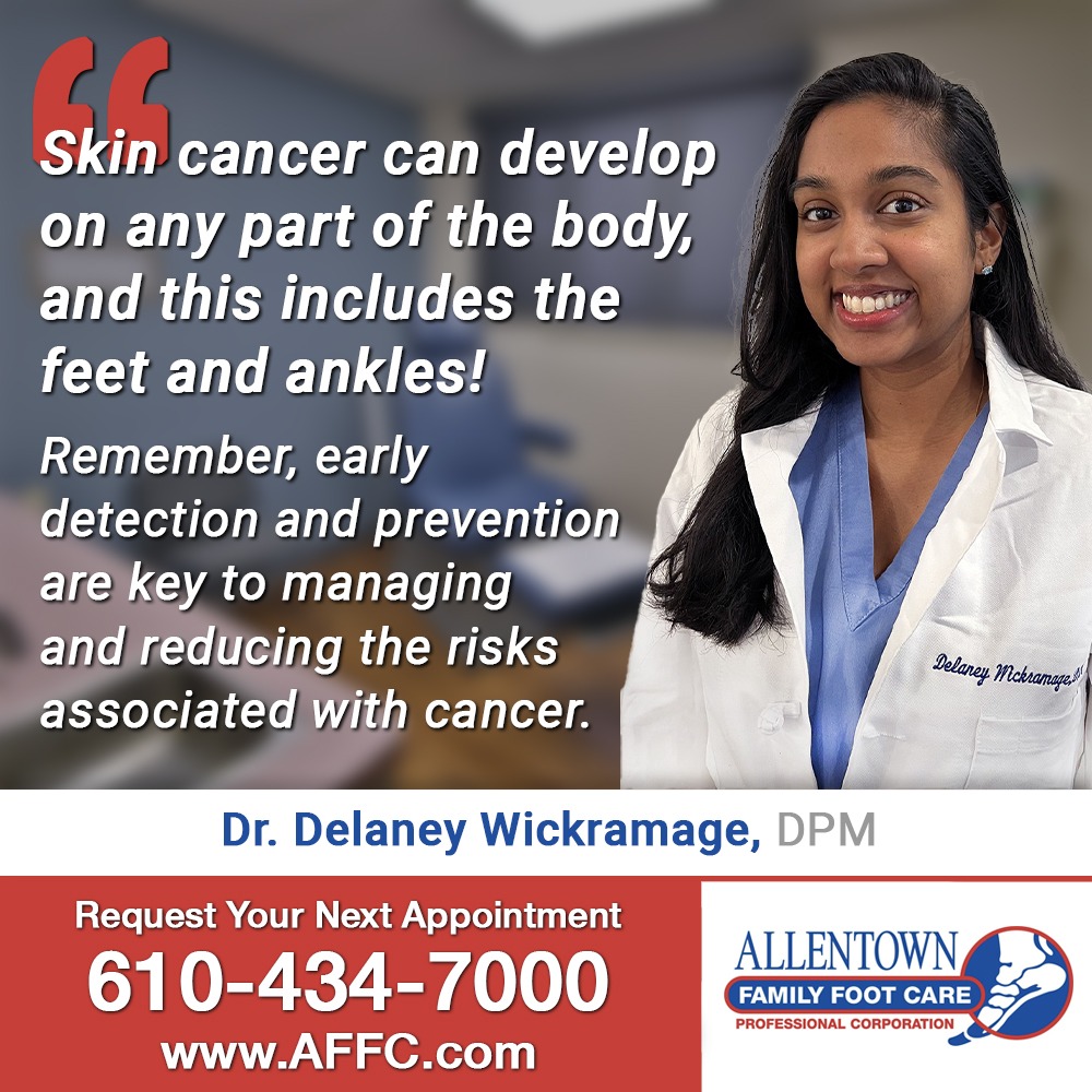 Skin Cancer - Allentown Family Foot Care